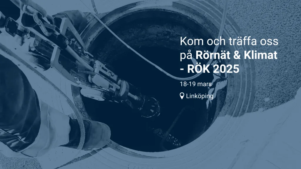 Kom och träffa oss på Rörnät & Klimat - RÖK 2025 - 18-19 mars